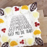 Geef mij die taart!