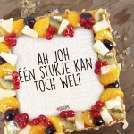Eén stukje kan toch wel?